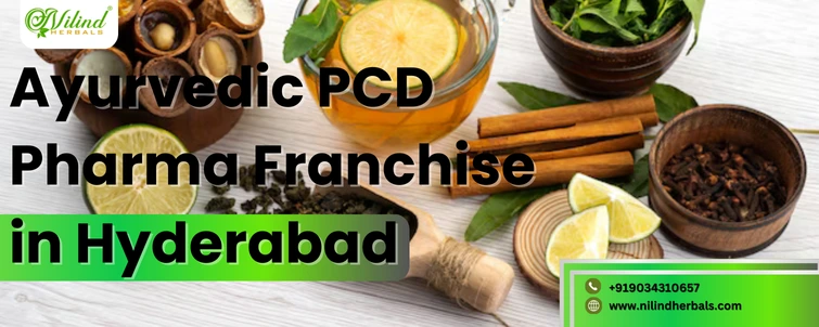 Ayurvedic PCD Pharma Franchise in Hyderabad
