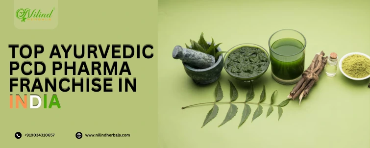 Top Ayurvedic PCD Pharma Franchise in india