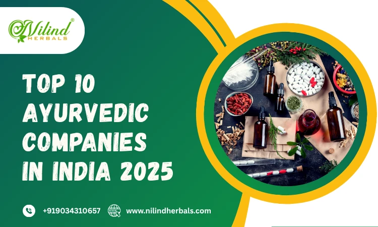 Top 10 Ayurvedic Companies in India 2025
