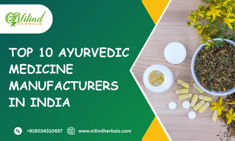 Top 10 Ayurvedic Medicine Manufacturers in India